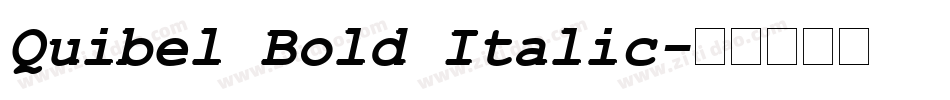 Quibel Bold Italic字体转换